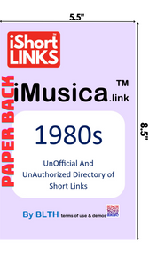 iMusica.link - 1980s - UnOfficial And UnAuthorizied Directory of Short Links - (PAPERBACK 5.5"x8.5")